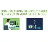 NVIDIA Tesla V100 Three Reasons To Deploy